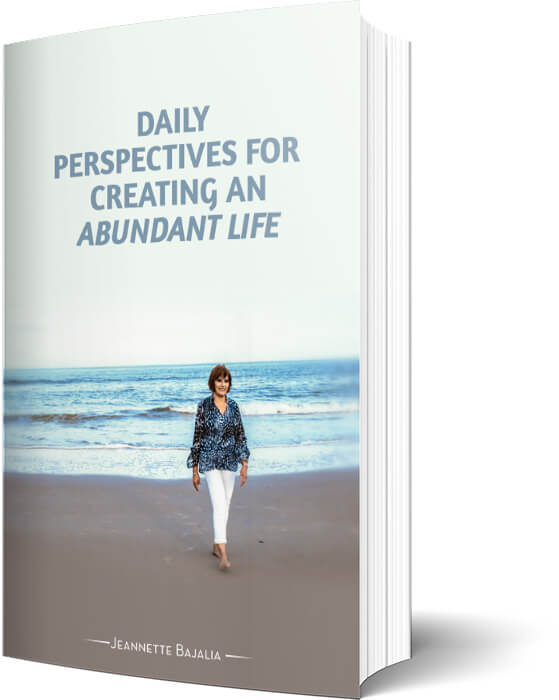 Daily Perspectives for Creating an Abundant Life